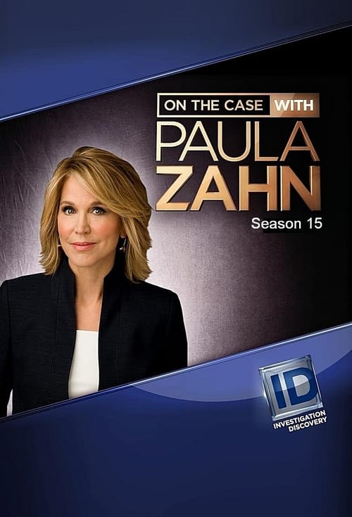 Where to stream On the Case with Paula Zahn Season 15