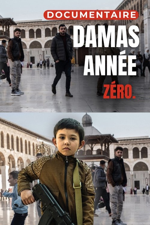 Syrie Damas, année zéro