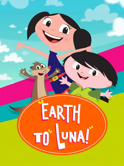 Вчена на ім'я Луна / Earth to Luna! (2014) TMDB poster