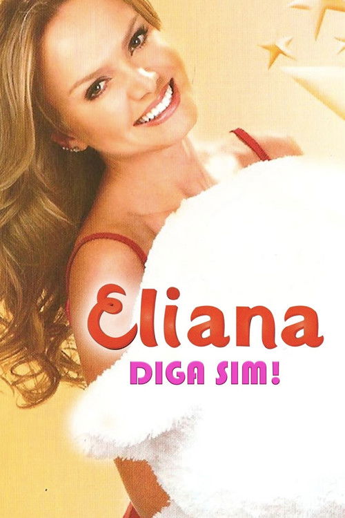 Eliana: Diga Sim poster