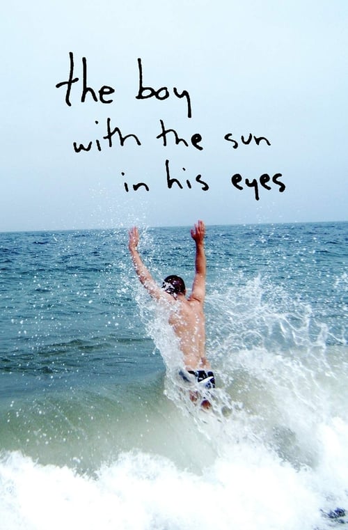 Le Garçon avec le soleil dans les yeux 2009
