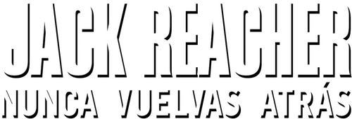 Jack Reacher 2: Sin Regreso