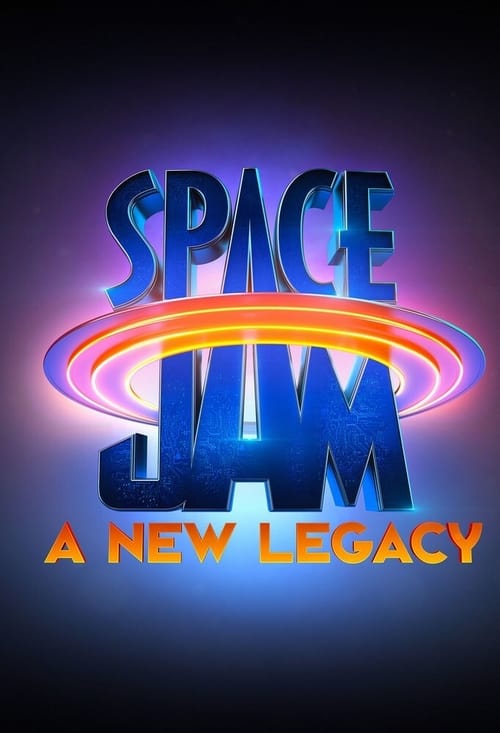 Space Jam: A New Legacy 2021