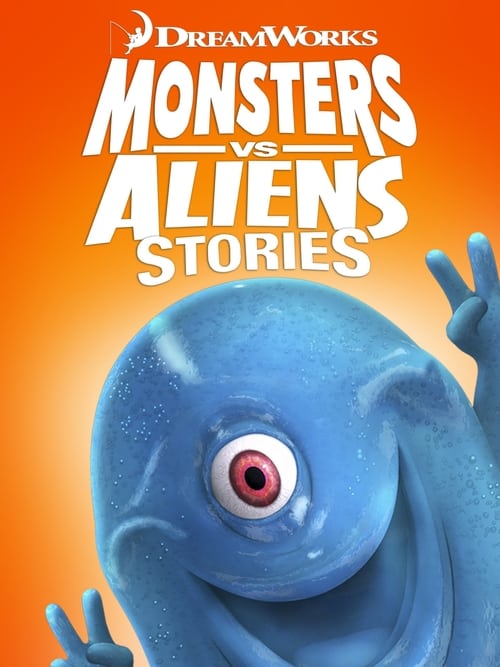 Monsters vs. Aliens Stories 2013