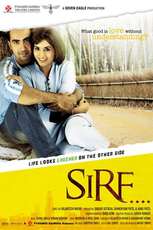 Watch Now Sirf (2008) Movies Full Blu-ray 3D Without Downloading Stream Online