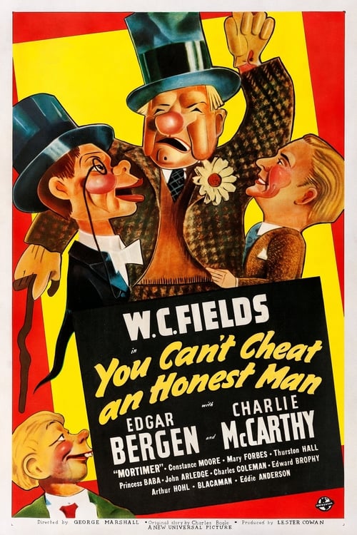 You Can't Cheat an Honest Man 1939