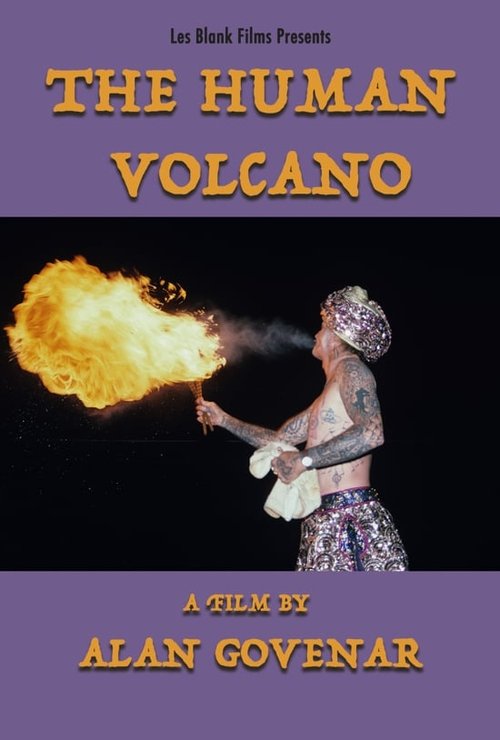 The Human Volcano movie poster player