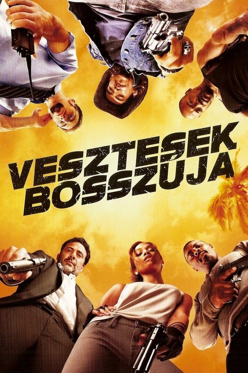 Vesztesek bosszúja movie poster player