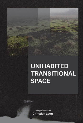 Uninhabited Transitional Space poster