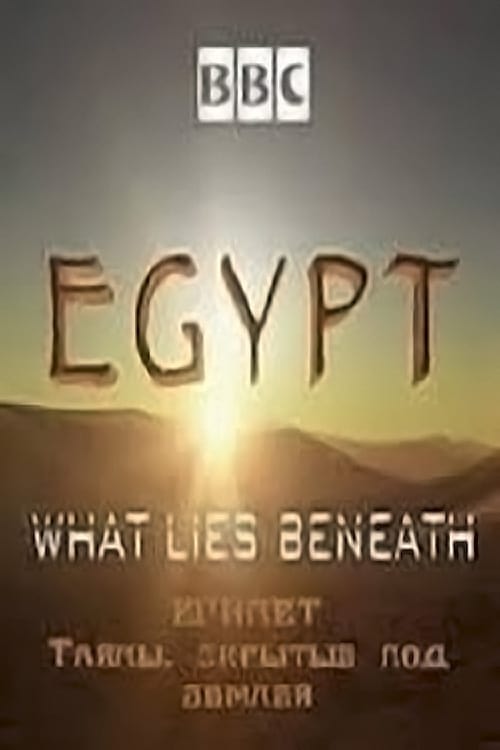 Egypt: What Lies Beneath (2011)