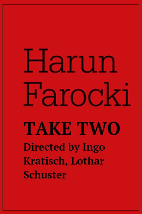 Harun Farocki - Take Two (2019)