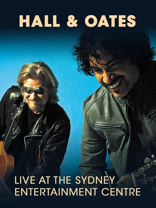 Hall & Oates - Live in Sydney 2013