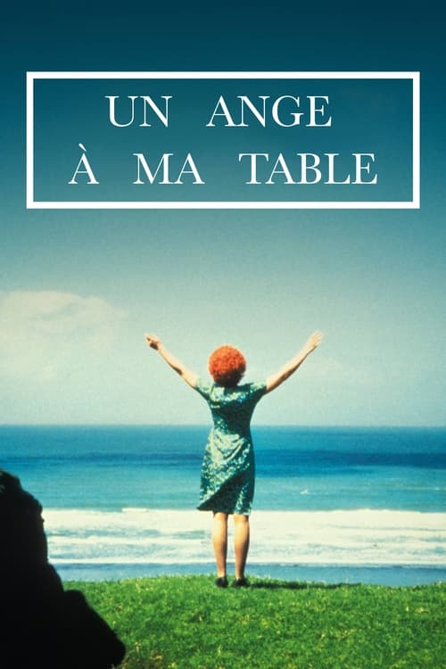 Un ange à ma table (1990)