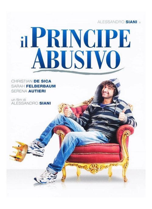 Il principe abusivo 2013