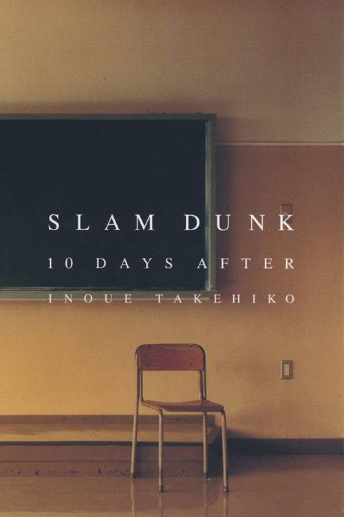 SLAM DUNK 10 DAYS AFTER
