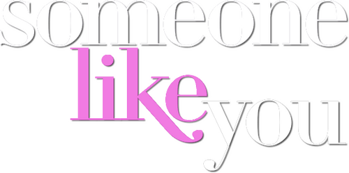 Someone Like You...
