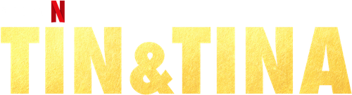 Tin & Tina