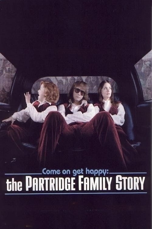 Poster do filme Come On, Get Happy: The Partridge Family Story