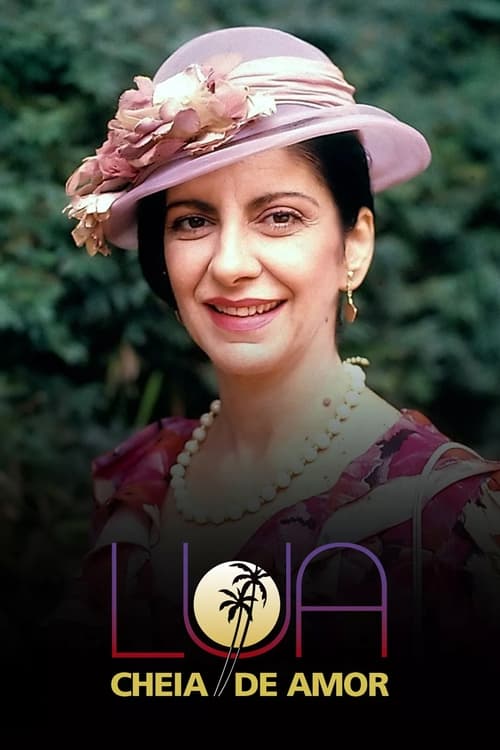 Lua Cheia de Amor, S01 - (1990)