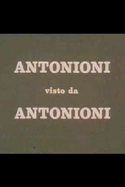 Antonioni visto da Antonioni (1978)