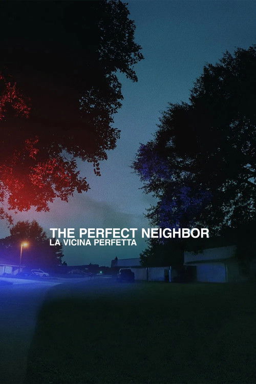 Locandina di The Perfect Neighbor: La vicina perfetta