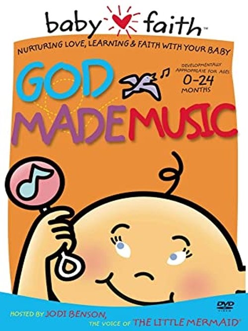 Baby Faith: God Made Music (2004) poster