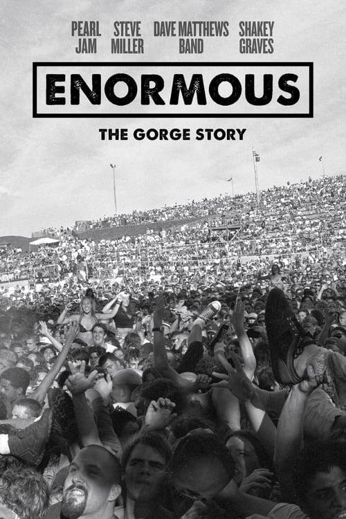 Enormous: The Gorge Story 2021