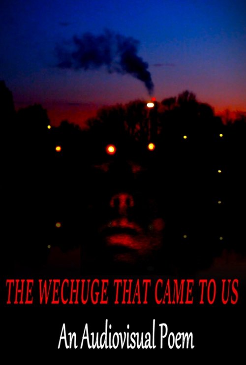 Poster The Wechuge That Came To Us 2022