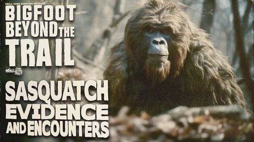 Poster della serie Bigfoot Beyond the Trail