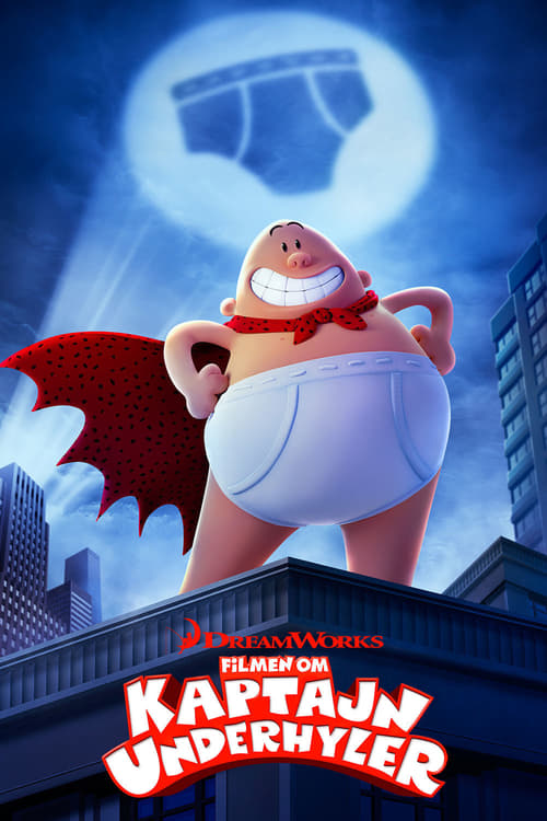 Captain Underpants: The First Epic Movie