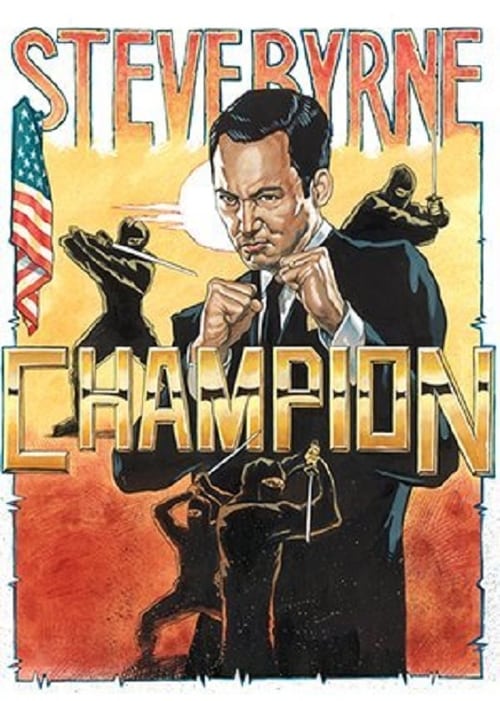 Steve Byrne: Champion poster