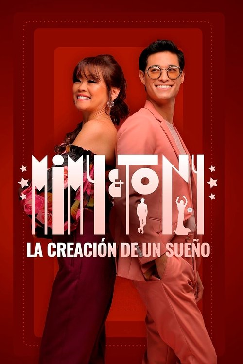 Poster image du film Mimy & Tony: The Creation of a Dream Mimy & Tony: The Creation of a Dream