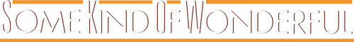Some Kind of Wonderful logo