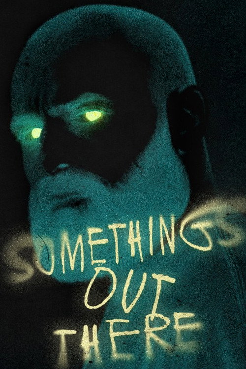 Something’s Out There