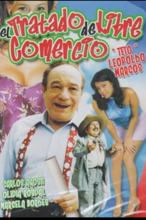 El tratado de libre co...mercio Poster