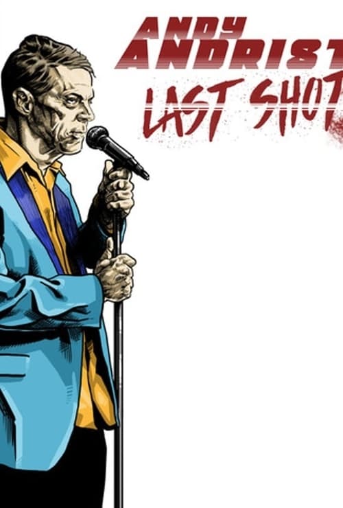 Andy Andrist: Last Shot (2021) poster