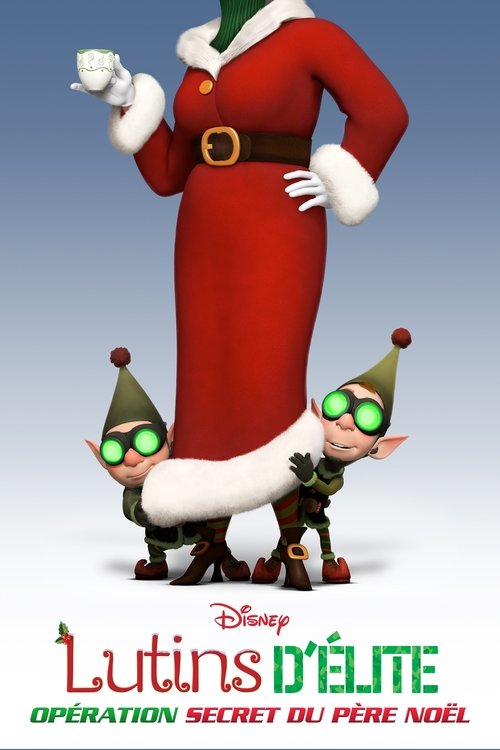 Poster image du film Lutins d'Élite : Opération Secret du Père Noël Lutins d'Élite : Opération Secret du Père Noël