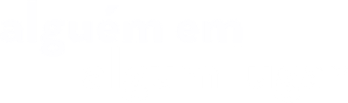 Alguém Em Algum Lugar