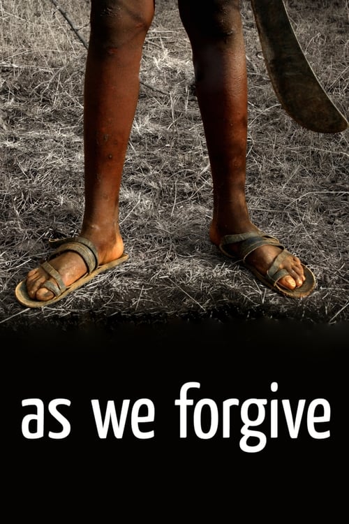 As We Forgive Movie Poster Image