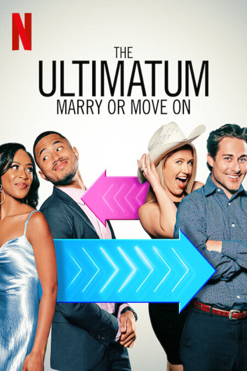 The Ultimatum: Marry Or Move On (2022)