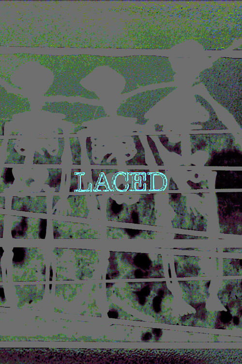 Laced poster