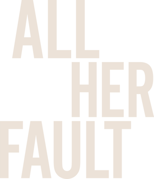 All Her Fault
