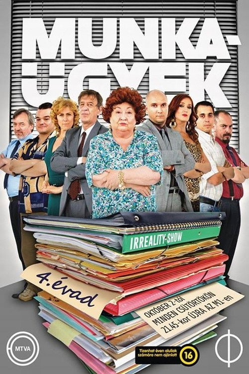 Munkaügyek - IrReality Show 4. évad poszter