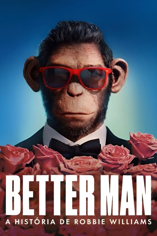 Better Man - A História de Robbie Williams