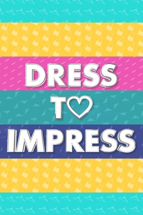 Dress to Impress poster