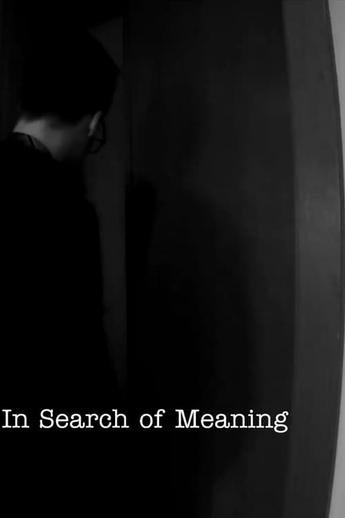 In Search of Meaning 2020