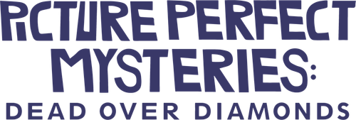Picture Perfect Mysteries: Dead Over Diamonds