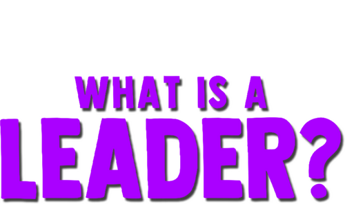 Forky Asks a Question: What Is a Leader?