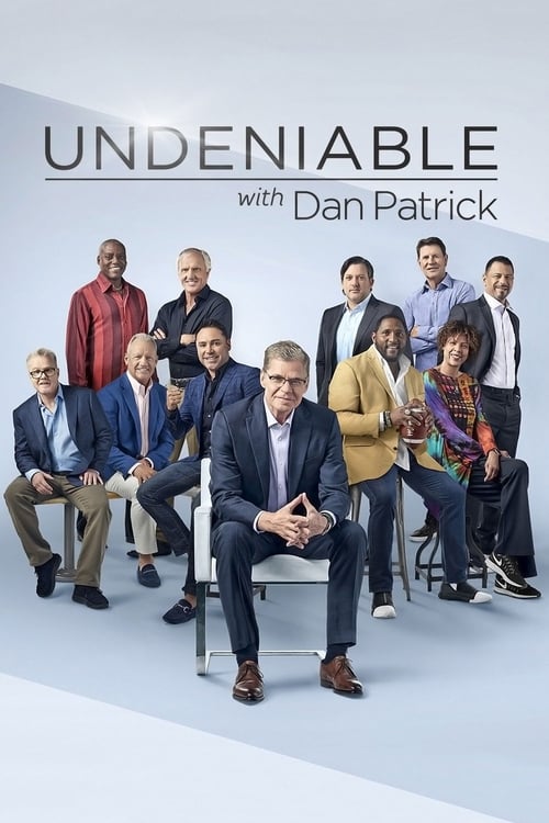 Poster Undeniable with Dan Patrick
