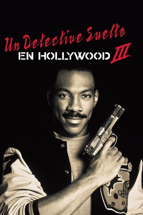 Un detective suelto en Hollywood III